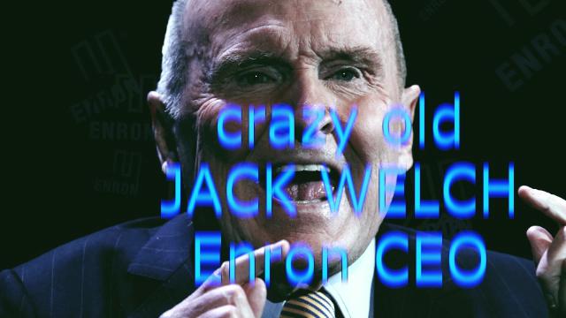 100912CrazyJACKWELCH