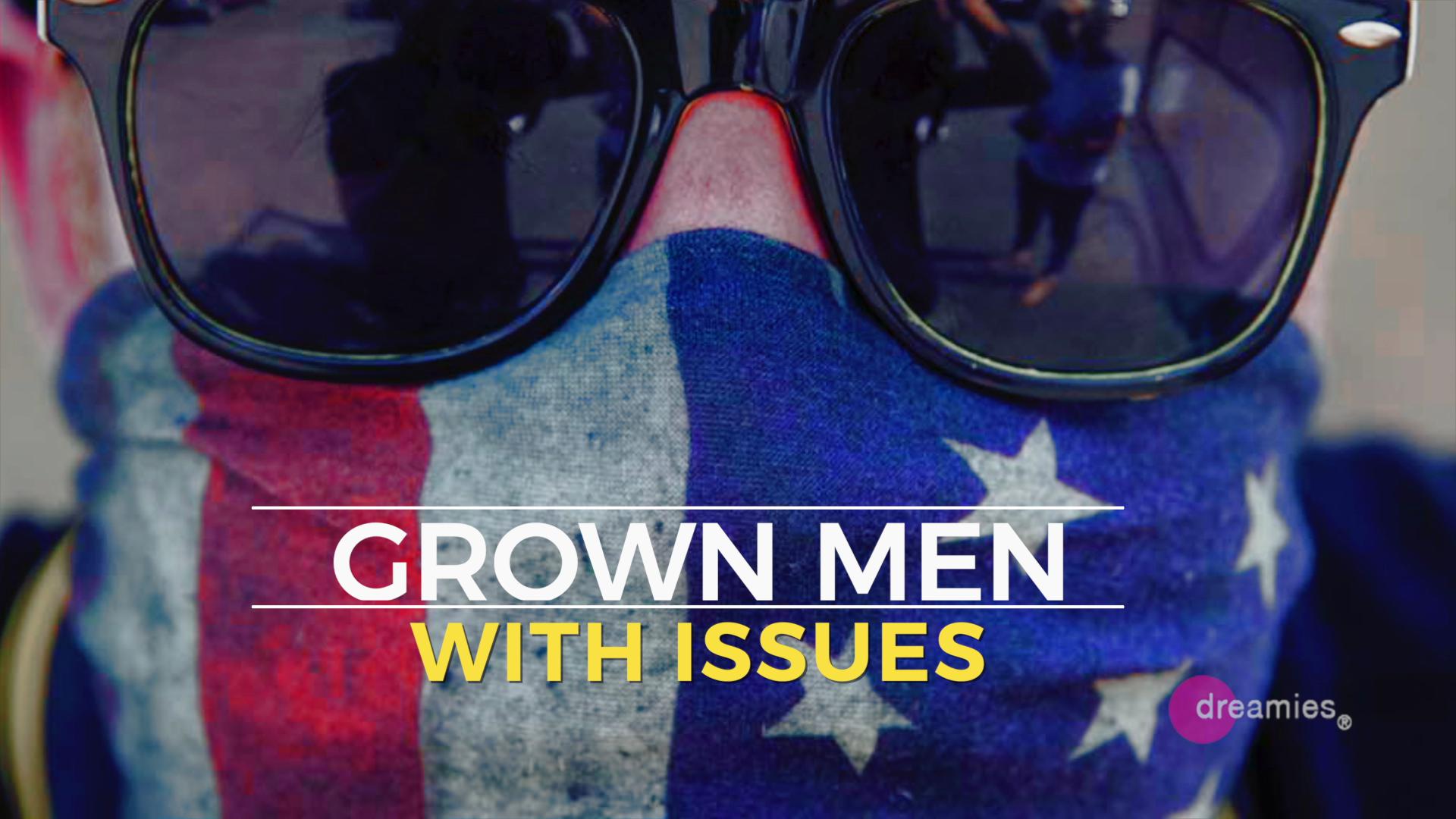 GrownMenWithIssues